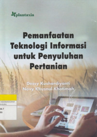 Image of Pemanfaatan Teknologi Informasi untuk Penyuluhan Pertanian