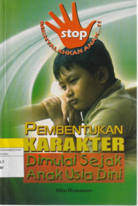 Image of PEMBENTUKAN KARAKTER : Dimulai Sejak Anak Usia Dini