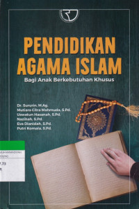 Image of PENDIDIKAN AGAMA ISLAM : Bagi Anak Berkebutuhan Khusus