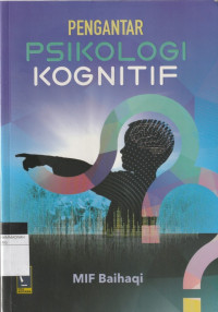 Image of PENGANTAR PSIKOLOGI KOGNITIF