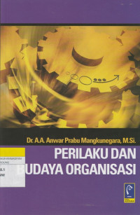 Image of PERILAKU DAN BUDAYA ORGANISASI
