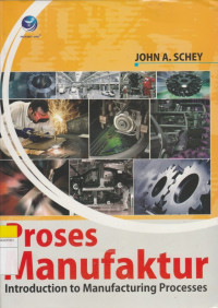 Image of Proses Manufaktur : Introduction to Manufacturing Processes