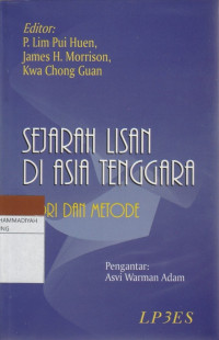 Image of SEJARAH LISAN DI ASIA TENGGARA : TEORI DAN METODE