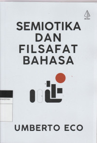 Image of SEMIOTIKA DAN FILSAFAT BAHASA