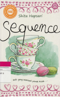 Image of Sequence : Hati yang bertaut penuh kisah ...