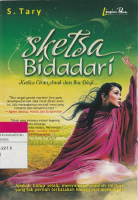 Image of Sketsa Bidadari : Ketika Cinta Anak dan Ibu Diuji ...