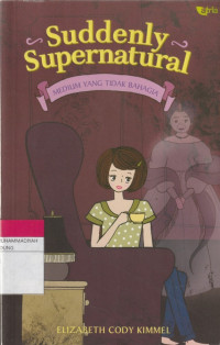 Image of Suddenly Supernatural : MEDIUM YANG TIDAK BAHAGIA