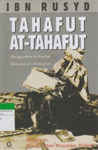 Image of TAHAFUT AT-TAHAFUT : Sanggahan terhadap Tahafut al-Falasifah