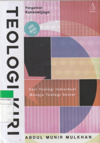 Image of TEOLOGI KIRI : Dari Teologi Individual Menuju Teologi Sosial
