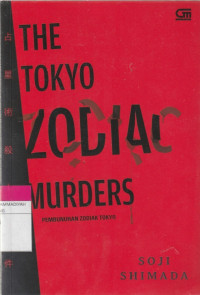 Image of THE TOKYO ZODIAK MURDERS : Pembunuhan Zodiak Tokyo
